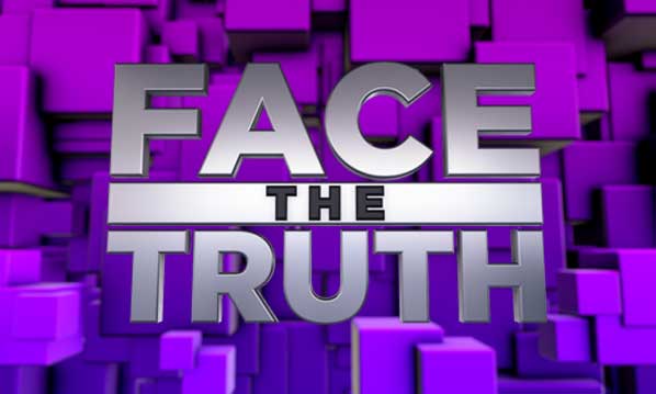 Face the Truth-Weekdays at 2PM