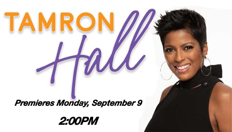 Tamron Hall premieres September 9